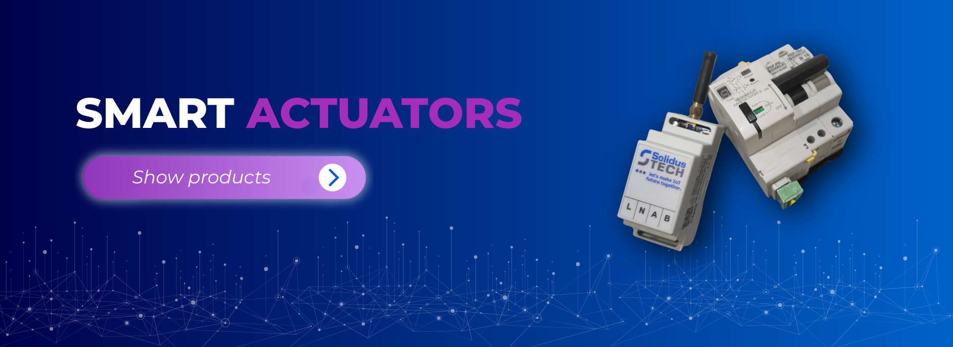 SMART ACTUATORS